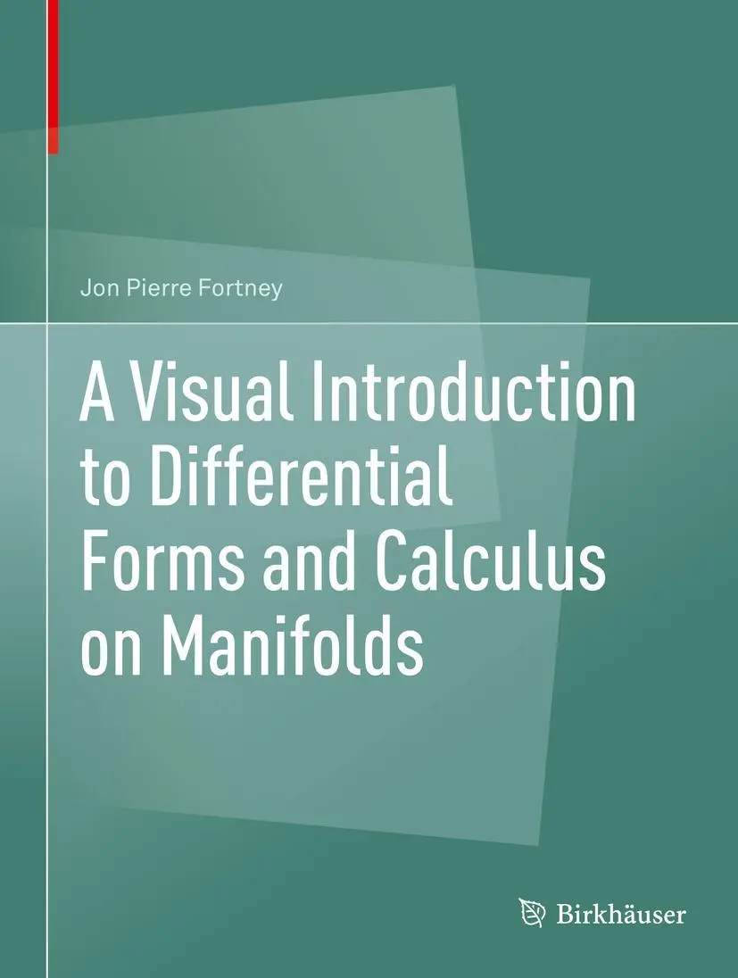 Cover: 9783319969916 | A Visual Introduction to Differential Forms and Calculus on Manifolds