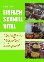 Cover: 9783732249916 | Einfach - schnell - vital | Lillia Fader | Taschenbuch | Paperback