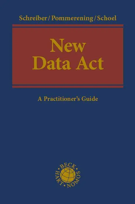 Cover: 9783756009916 | New Data Act | A Practitioner's Guide | Kristina Schreiber (u. a.)