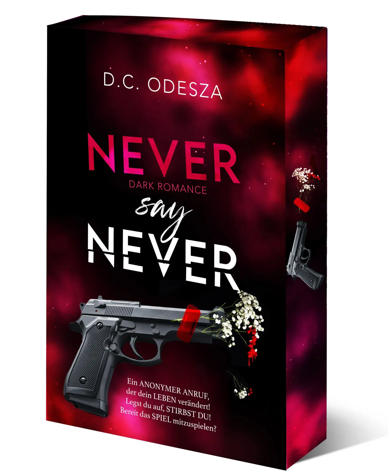 Cover: 9783949539916 | NEVER say NEVER | Dark Romance Thrill | D. C. Odesza | Taschenbuch