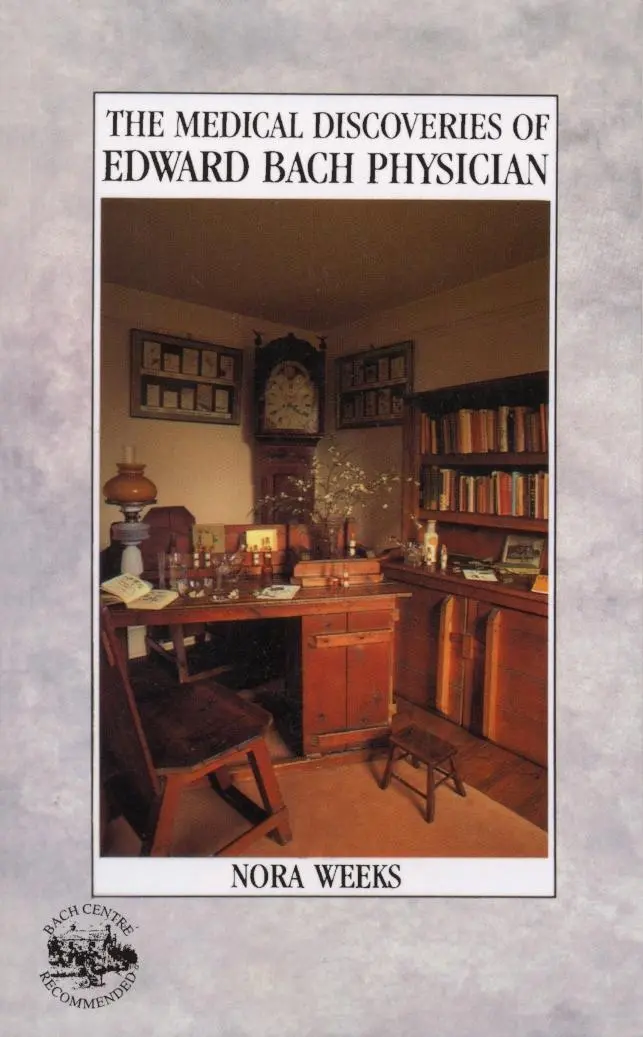 Cover: 9780852070017 | The Medical Discoveries Of Edward Bach Physician | Nora Weeks | Buch