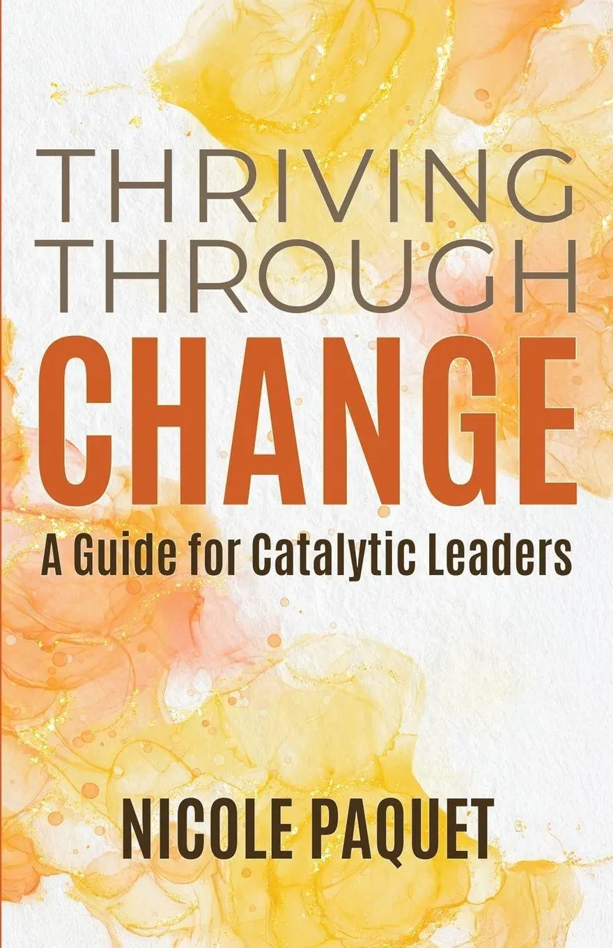 Cover: 9781069400017 | Thriving Through Change | Nicole Paquet | Taschenbuch | Englisch