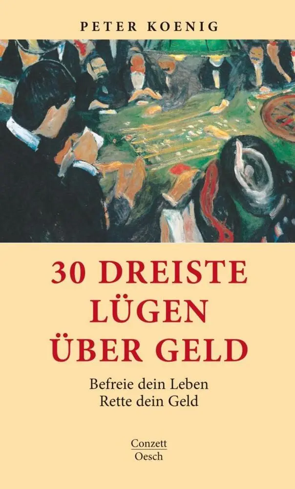 Cover: 9783035090017 | 30 dreiste Lügen über Geld | Befreie dein Leben - Rette dein Geld