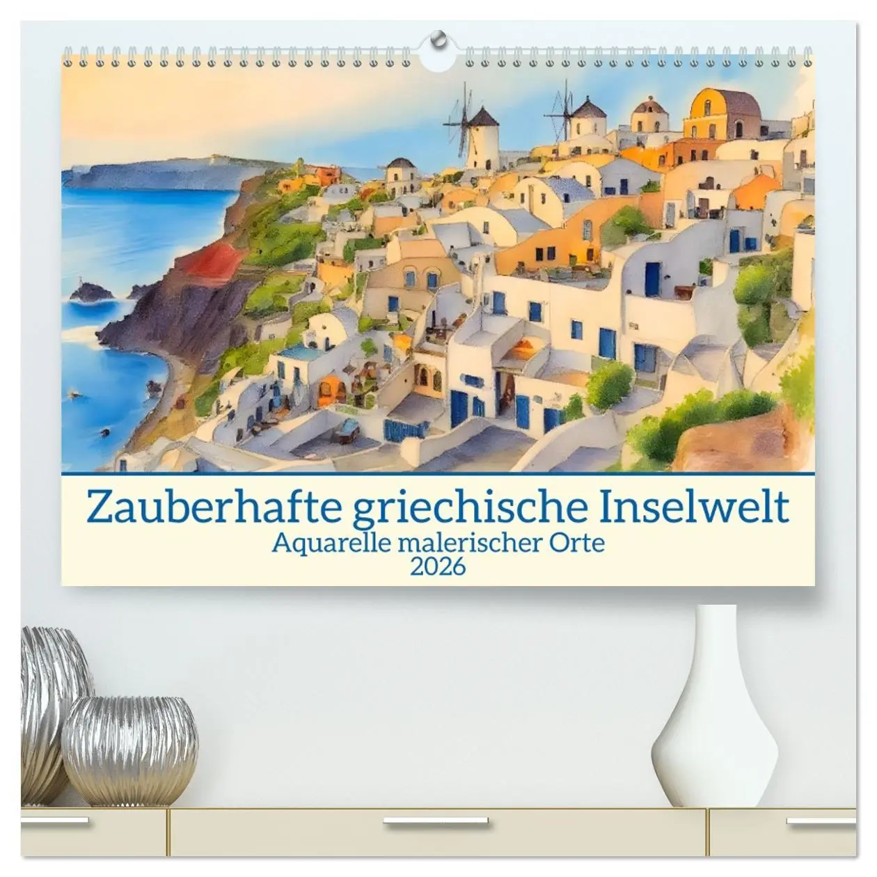 Cover: 9783516610017 | Zauberhafte griechische Inselwelt (hochwertiger Premium...