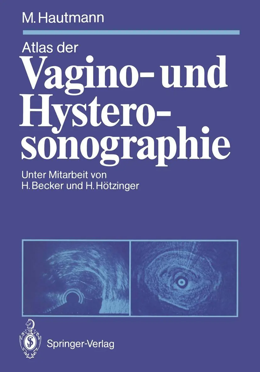 Cover: 9783540510017 | Atlas der Vagino- und Hysterosonographie | Maximilian Hautmann | Buch