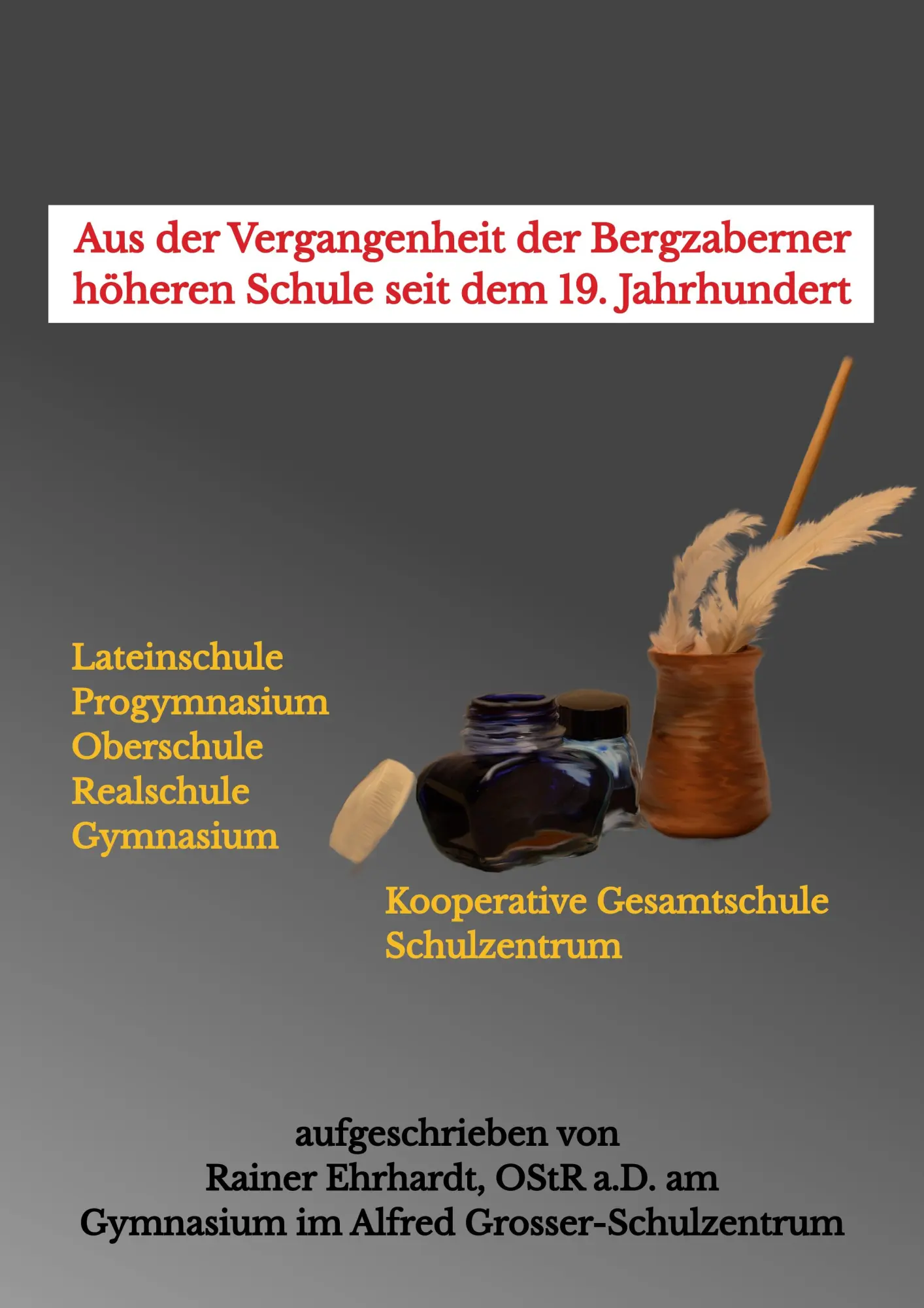 Cover: 9783769300017 | Aus der Vergangenheit der Bergzaberner höheren Schule seit dem 19....