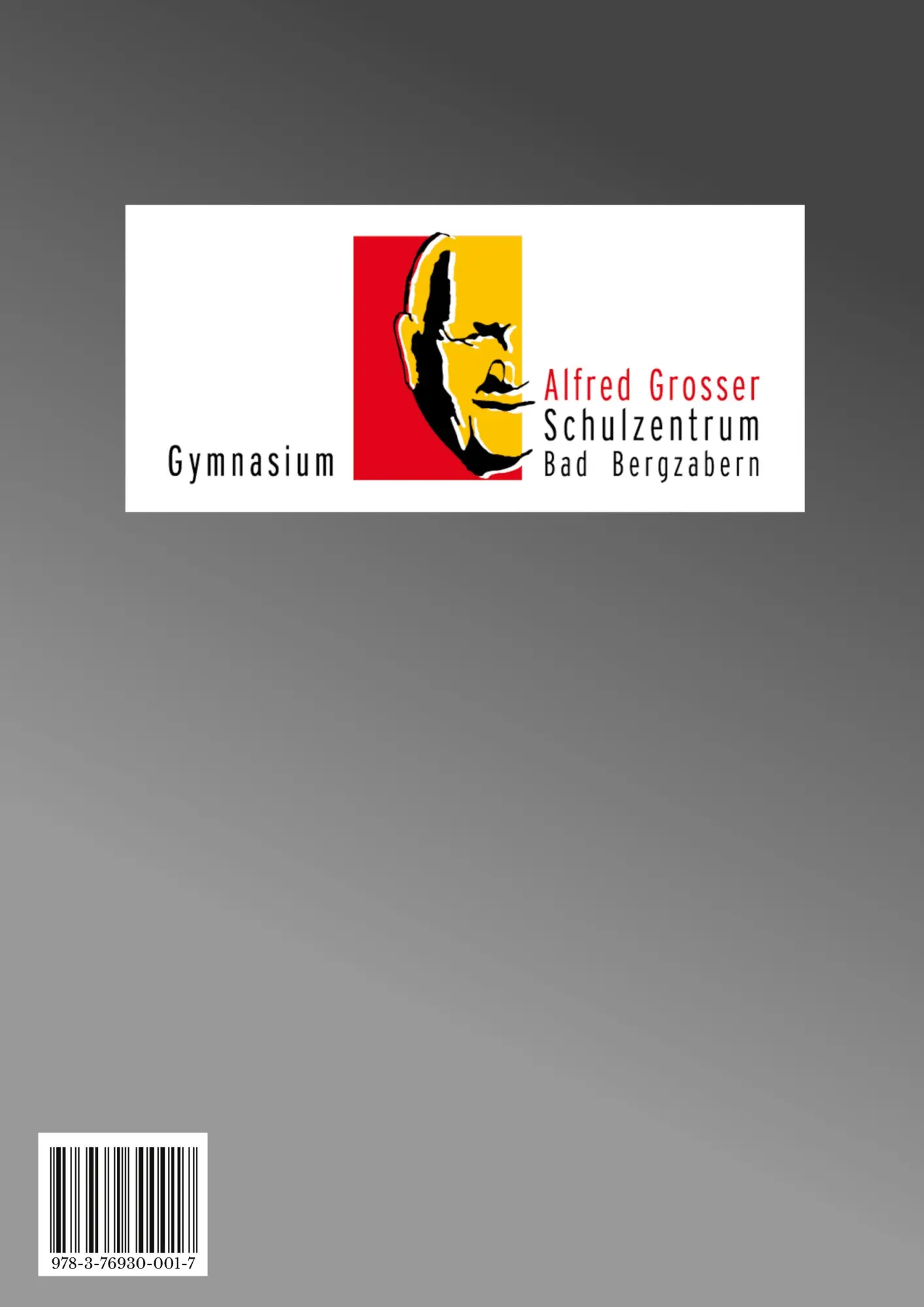 Rückseite: 9783769300017 | Aus der Vergangenheit der Bergzaberner höheren Schule seit dem 19....