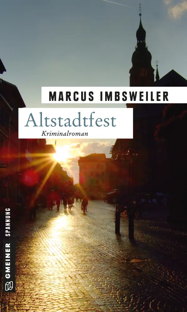 Cover: 9783839210017 | Altstadtfest | Kollers dritter Fall | Marcus Imbsweiler | Taschenbuch