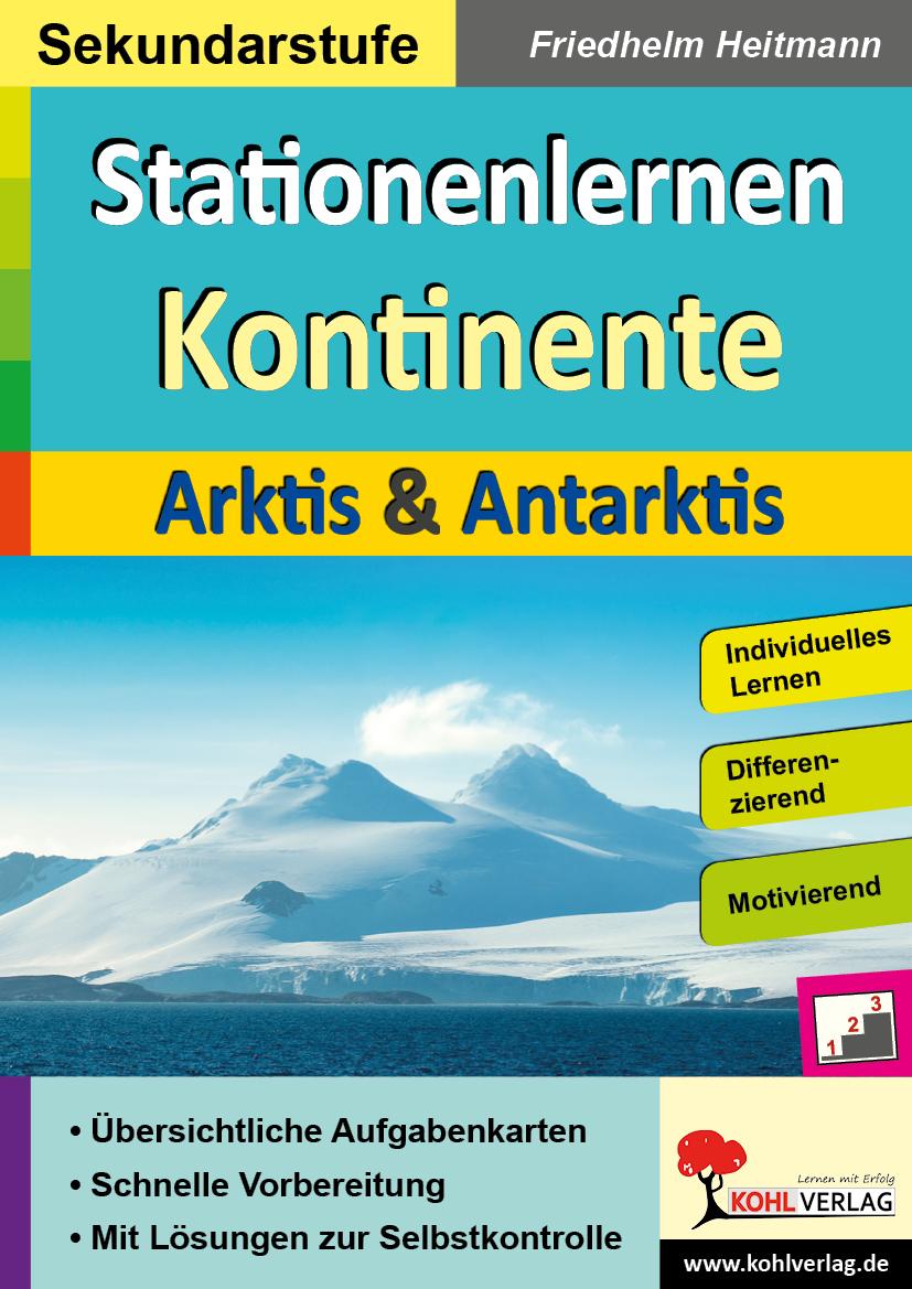 Cover: 9783966240017 | Stationenlernen Kontinente / Arktis &amp; Antarktis | Friedhelm Heitmann