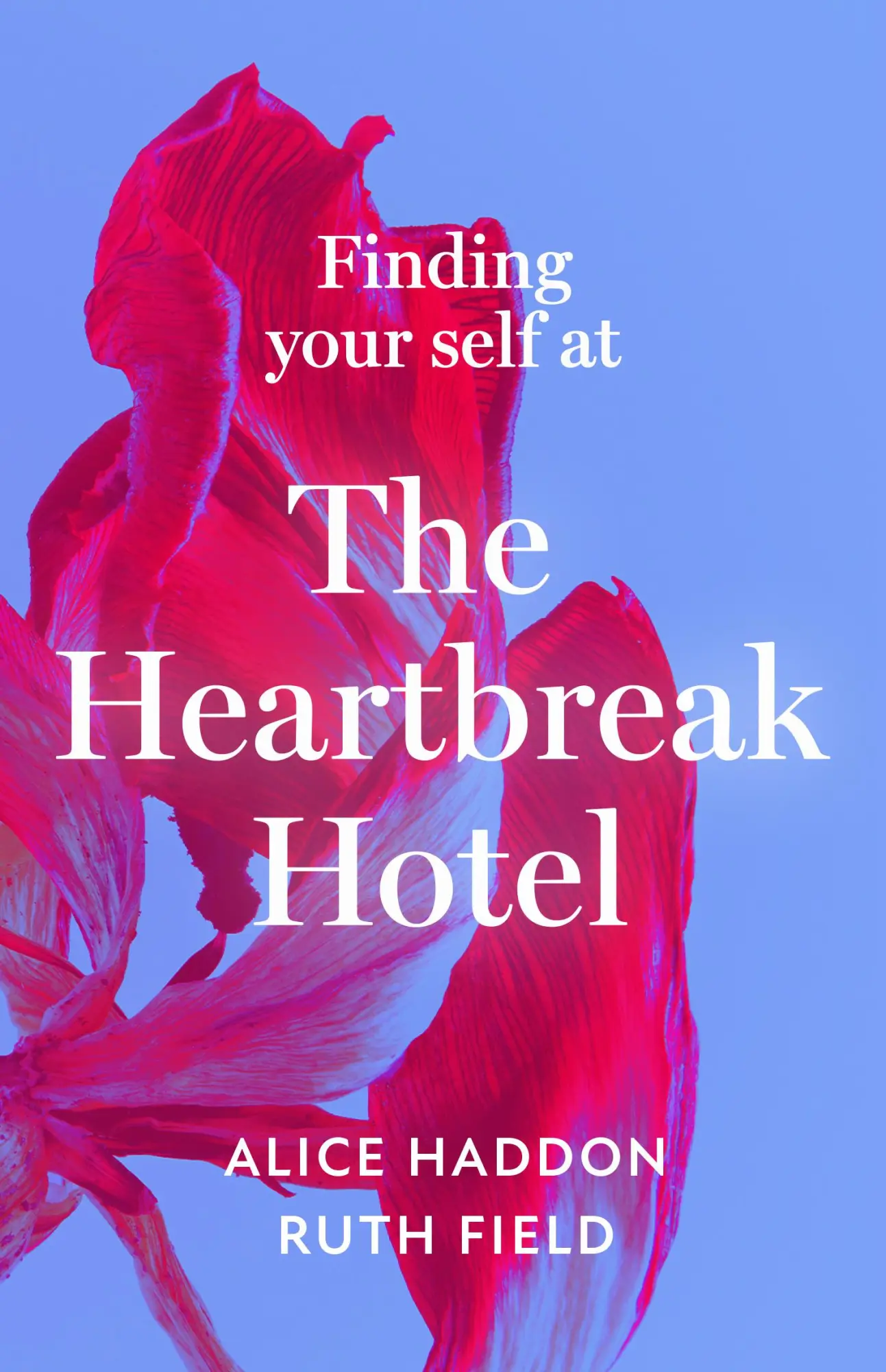 Cover: 9780008580117 | Finding Your Self at the Heartbreak Hotel | Alice Haddon (u. a.)