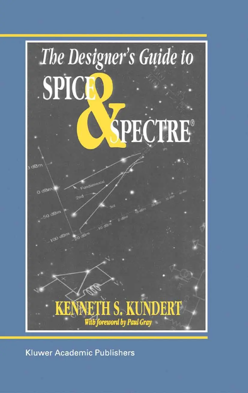 Cover: 9781475770117 | The Designer's Guide to Spice and Spectre® | Ken Kundert | Taschenbuch
