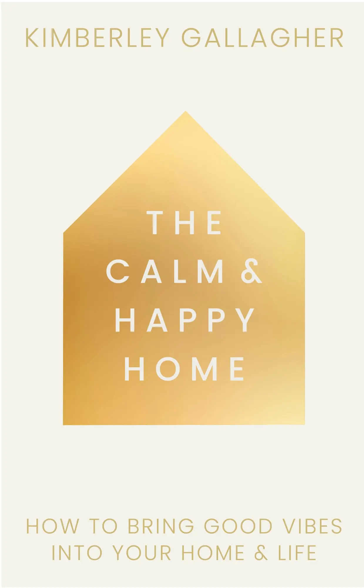 Cover: 9781836810117 | The Calm and Happy Home | Kimberley Gallagher | Buch | Englisch | 2025