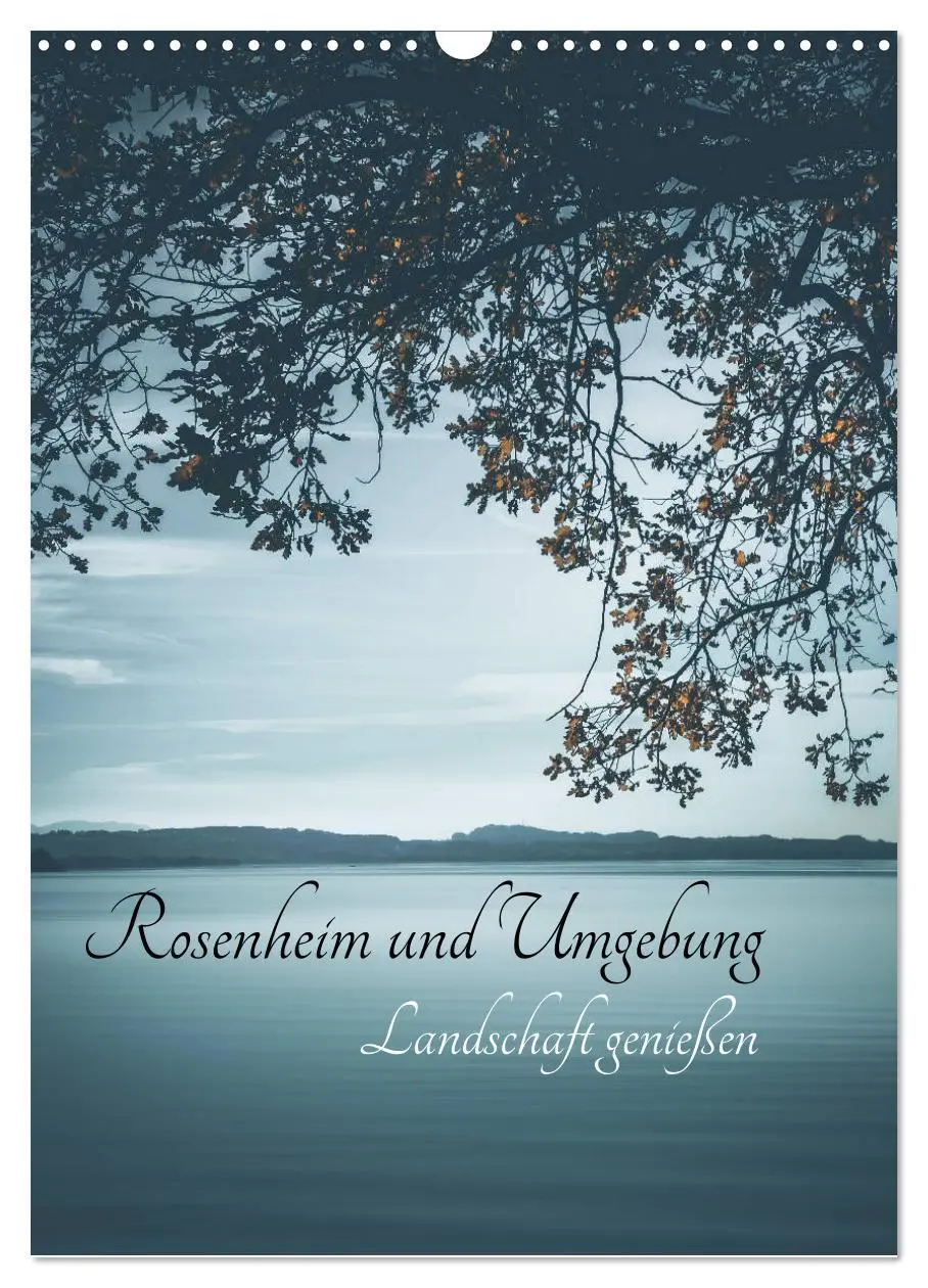 Cover: 9783516390117 | Rosenheim und Umgebung ... Landschaft genießen (Wandkalender 2026...