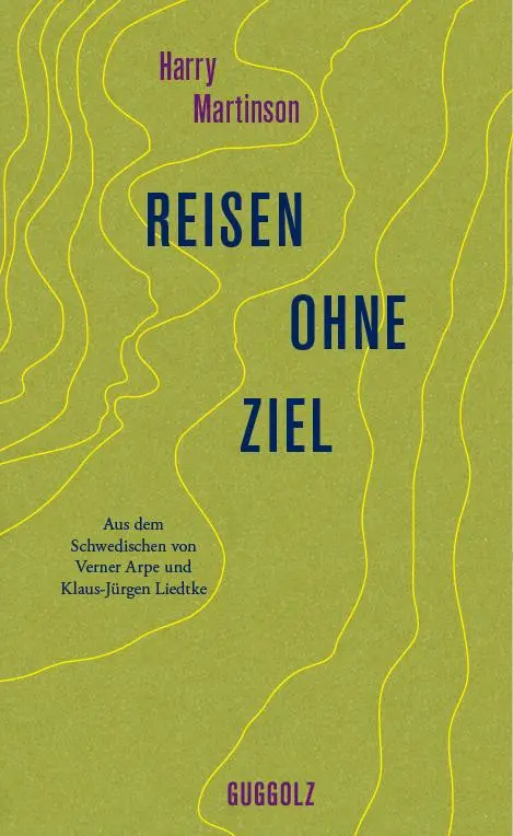 Cover: 9783945370117 | Reisen ohne Ziel | Harry Martinson | Buch | 411 S. | Deutsch | 2017