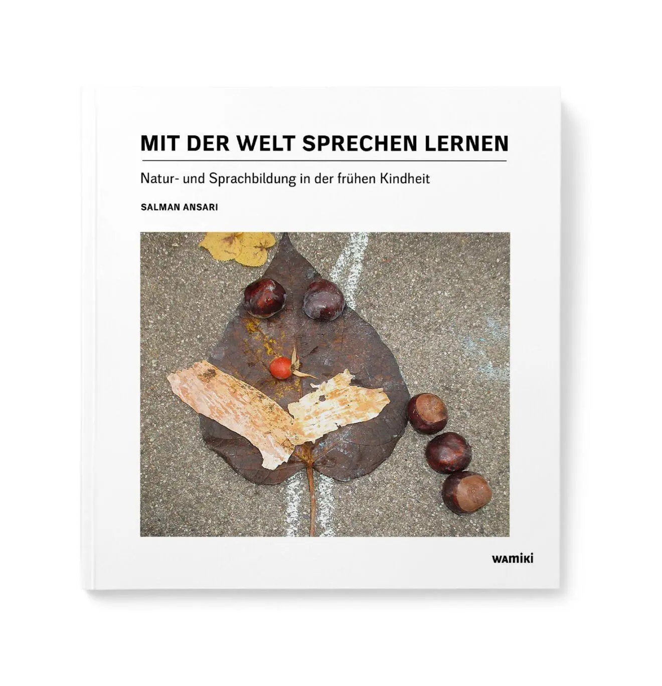 Cover: 9783967910117 | Mit der Welt sprechen lernen | Salman Ansari | Taschenbuch | Deutsch