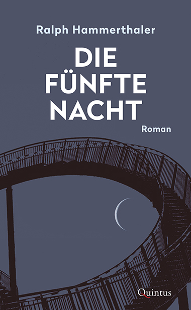 Cover: 9783969820117 | Die fünfte Nacht | Roman | Ralph Hammerthaler | Buch | 304 S. | 2021