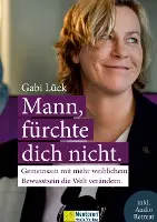 Cover: 9783986410117 | Mann, fürchte dich nicht. | Gabi Lück | Buch | 236 S. | Deutsch | 2022