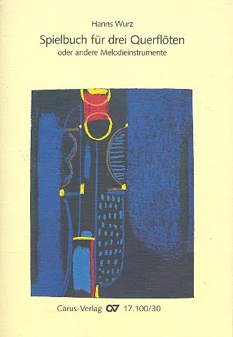Cover: 9790007100117 | Spielbuch für 3 Querflöten oder andere Melodieinstrumente...