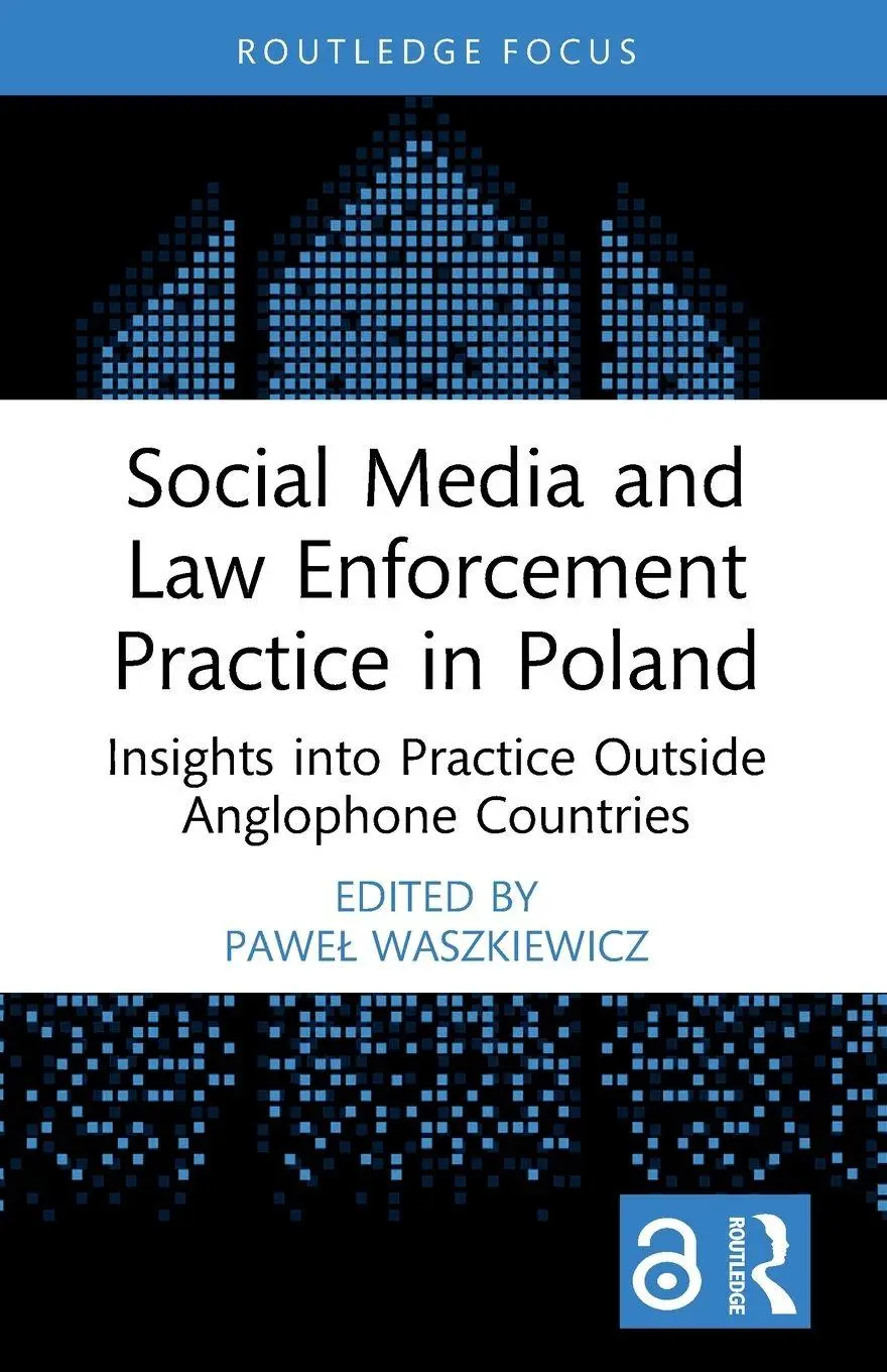 Social Media and Law Enforcement Practice in Poland