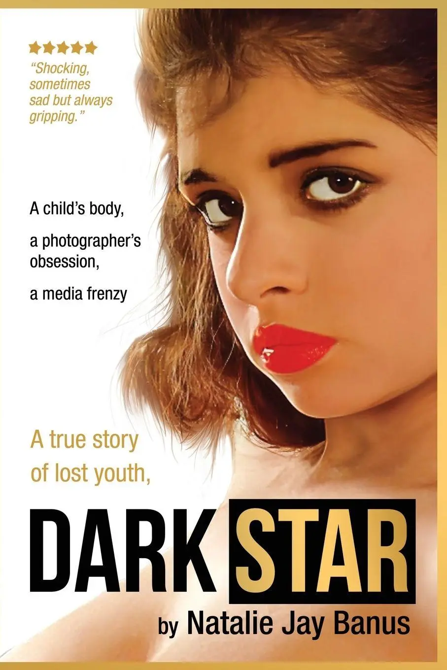 Cover: 9781036950217 | Dark Star | A child's body, a photographer's obsession, a media frenzy