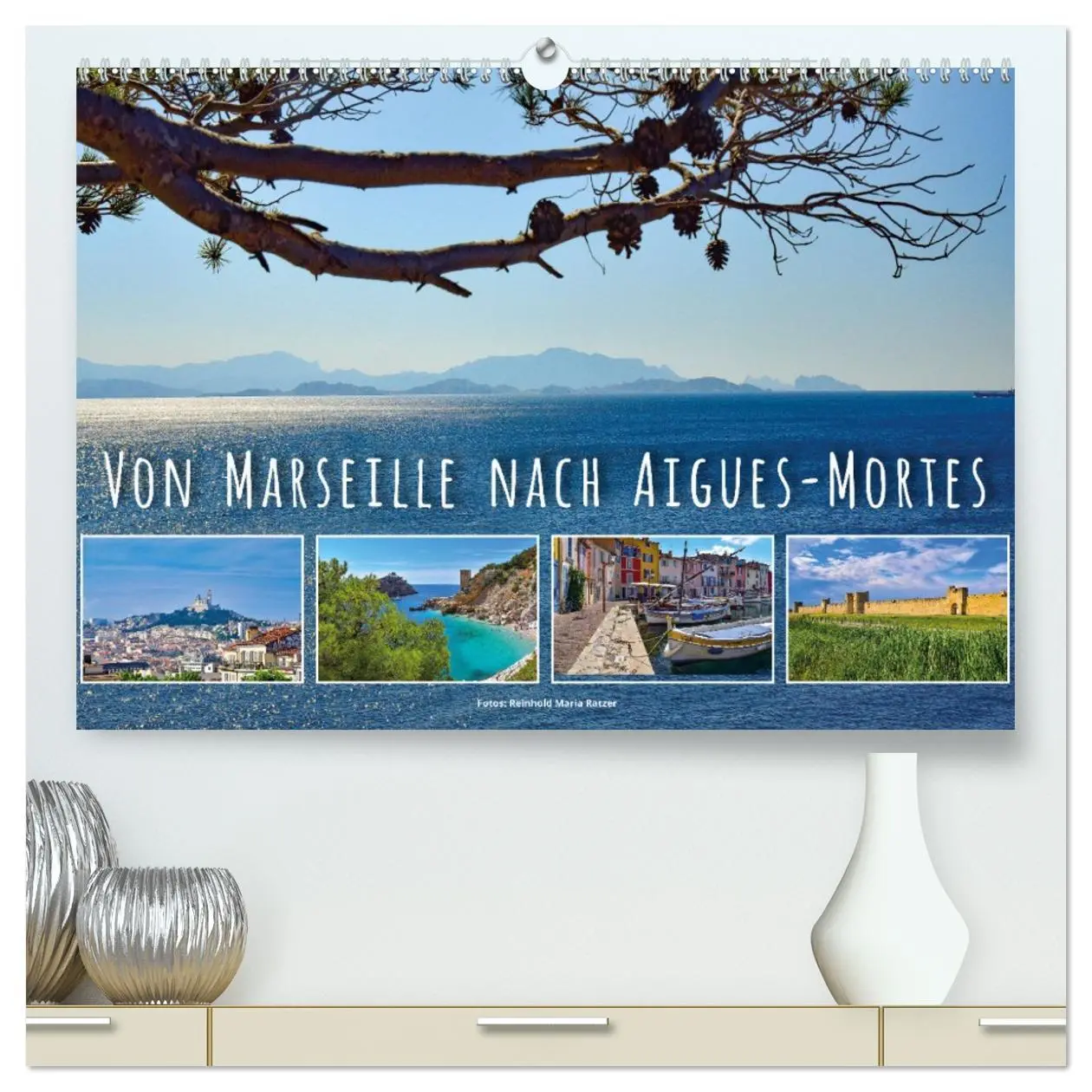 Cover: 9783457430217 | Von Marseille nach Aigus-Mortes (hochwertiger Premium Wandkalender...