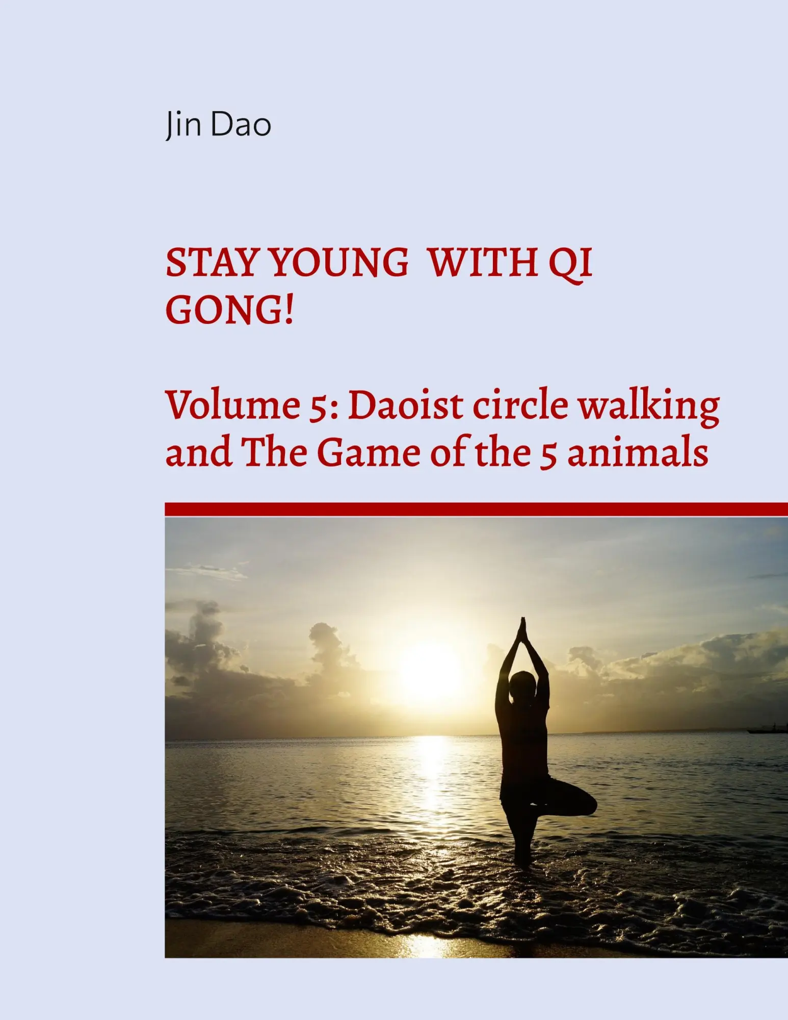 Cover: 9783754360217 | Stay young with Qi Gong! | Jin Dao | Taschenbuch | Englisch | 2022