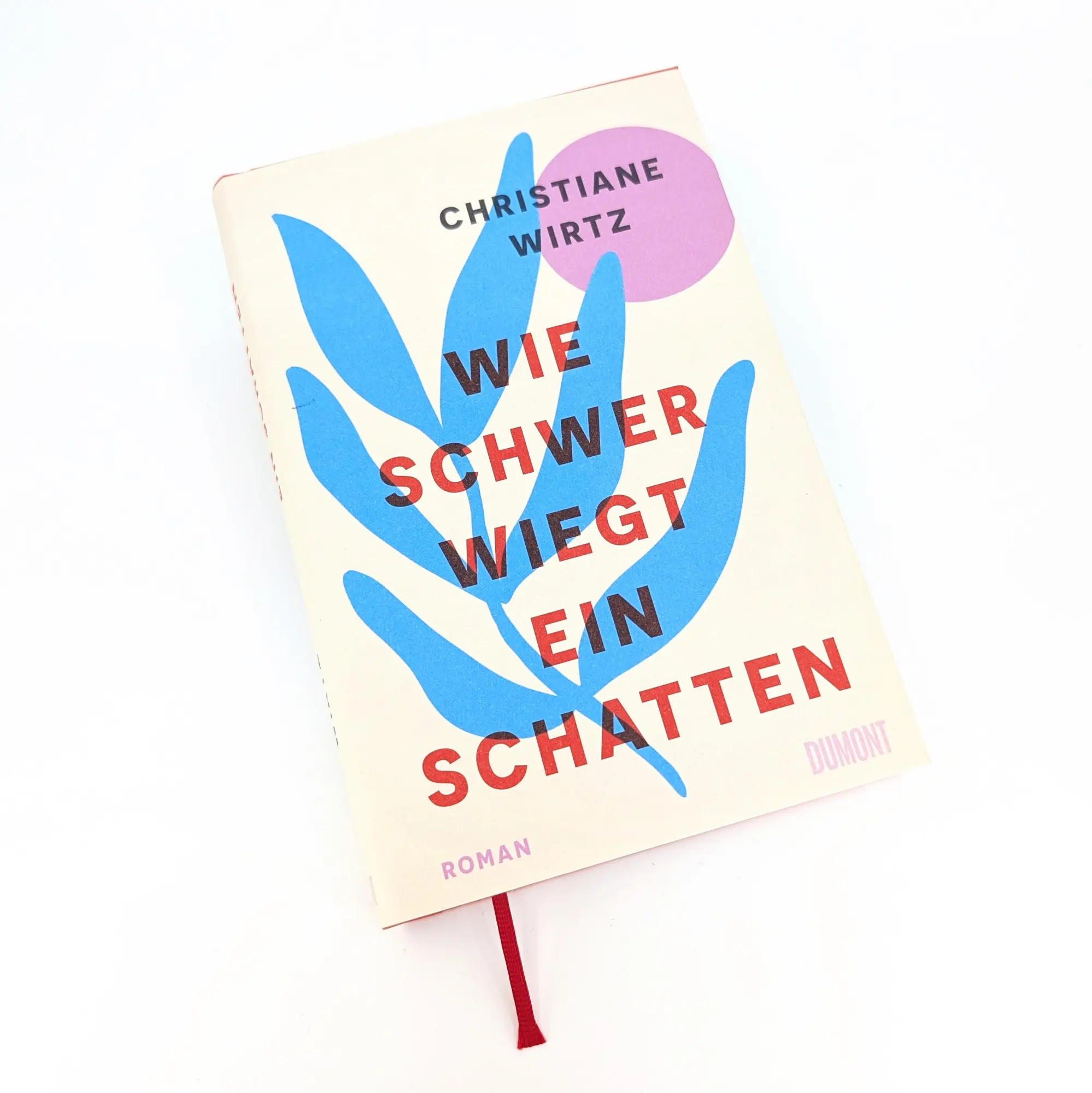 Bild: 9783755800217 | Wie schwer wiegt ein Schatten | Roman | Christiane Anna Maria Wirtz