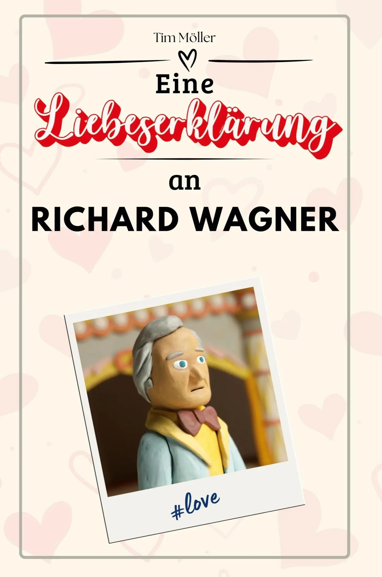 Cover: 9783759170217 | Eine Liebeserklärung an Richard Wagner | Tim Möller | Taschenbuch
