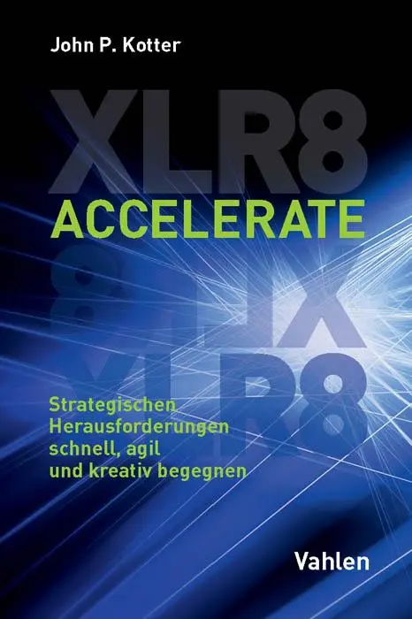 Cover: 9783800650217 | Accelerate | John P. Kotter | Buch | XI | Deutsch | 2015