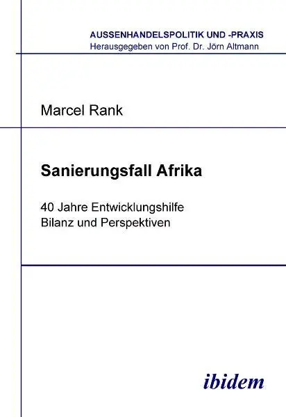 Cover: 9783838200217 | Sanierungsfall Afrika. 40 Jahre Entwicklungshilfe - Bilanz und...
