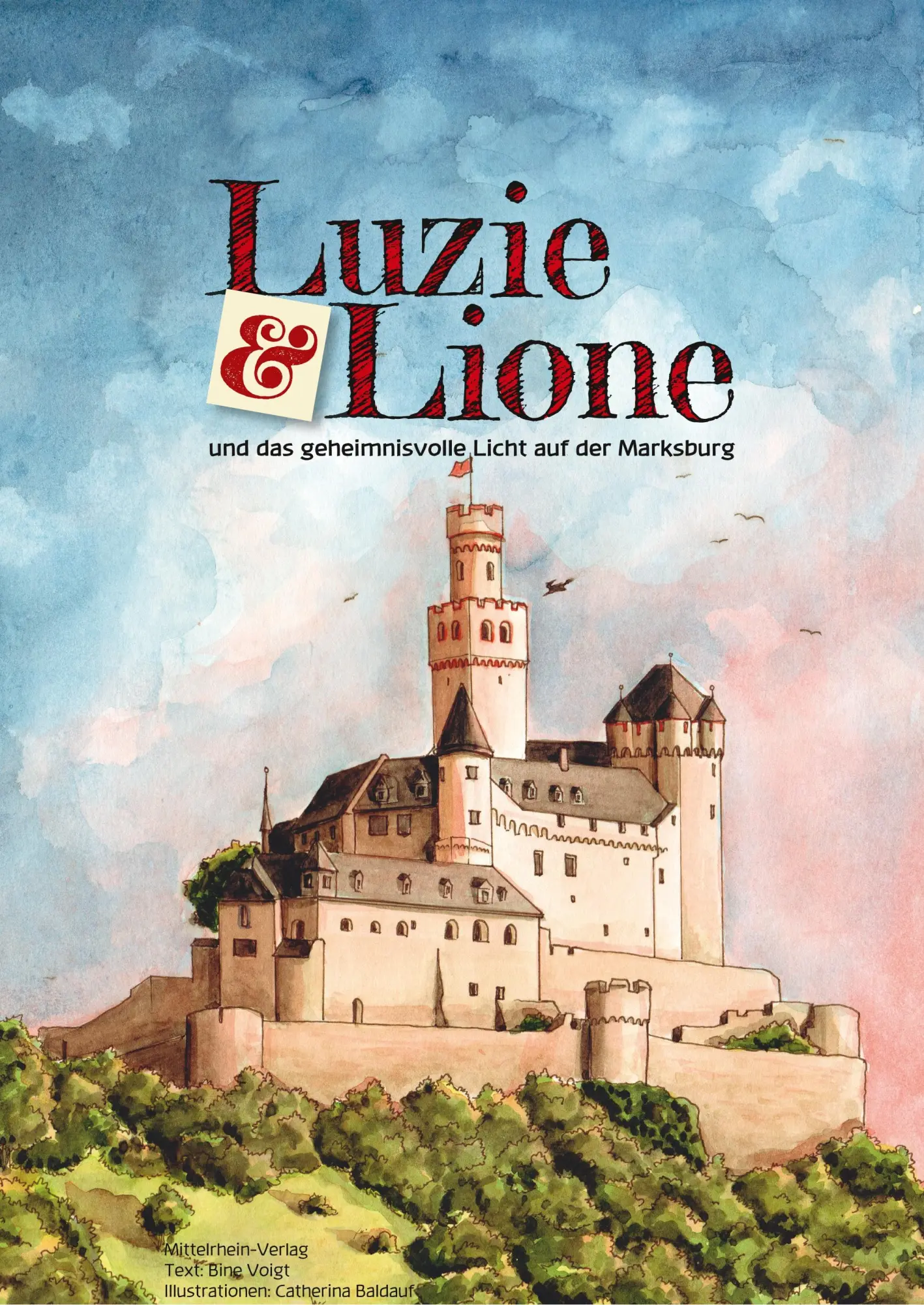 Cover: 9783925180217 | Luzie &amp; Lione | und das geheimnisvolle Licht auf der Marksburg | Voigt