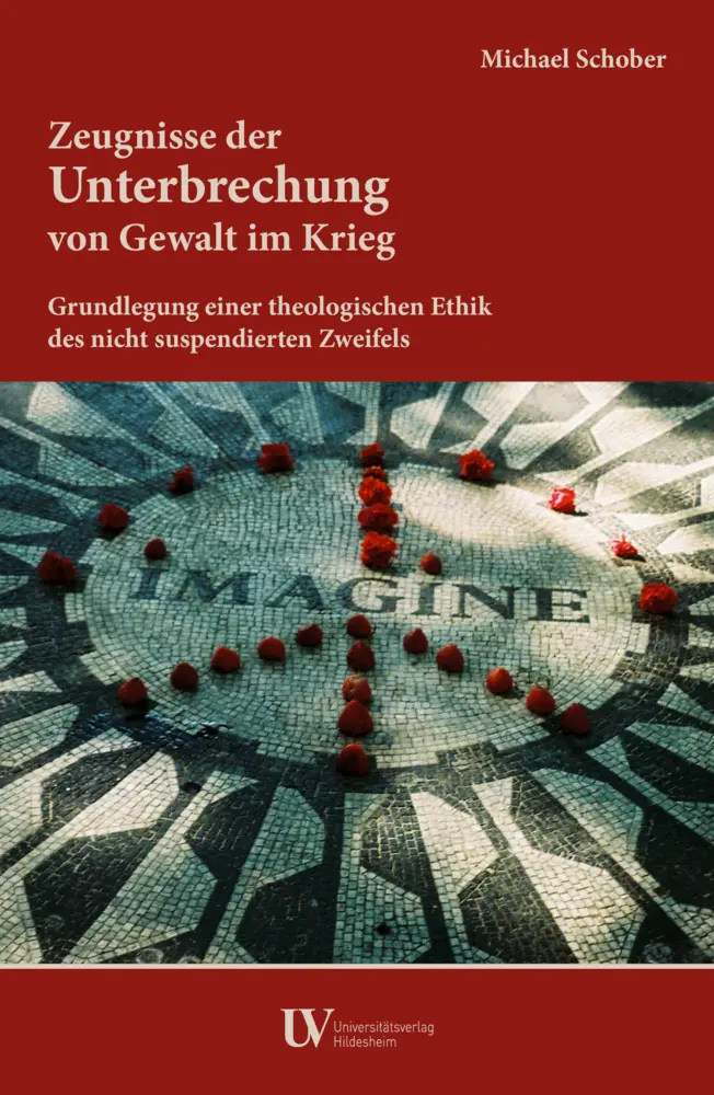 Cover: 9783964240217 | Zeugnisse der Unterbrechung von Gewalt im Krieg | Michael Schober