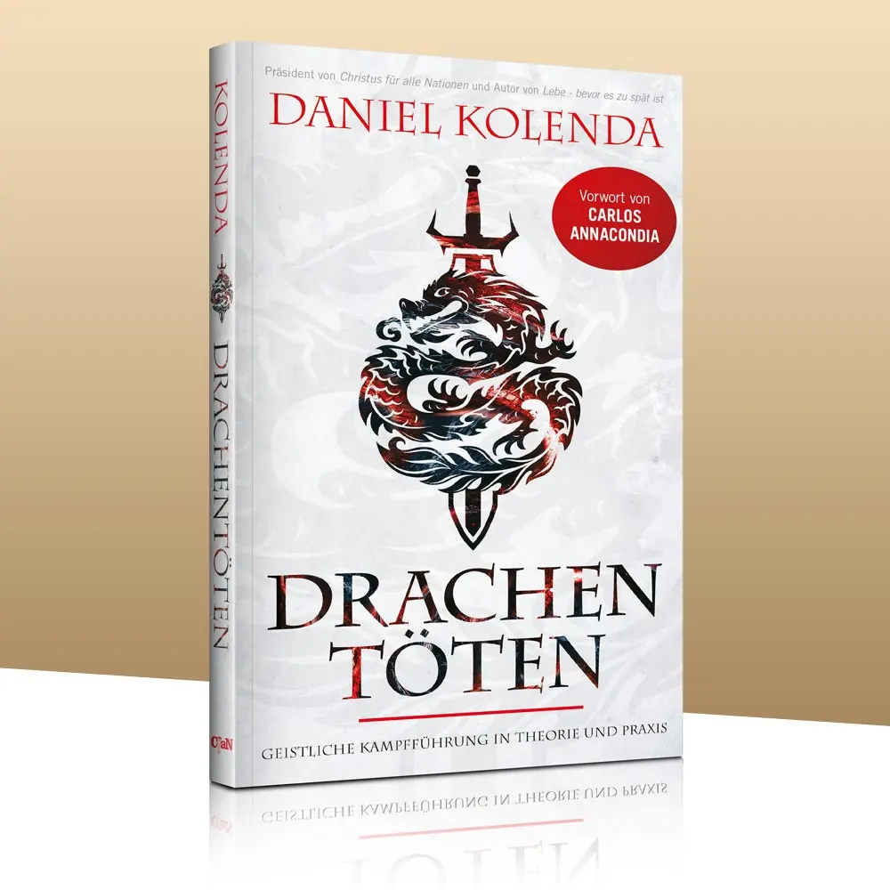 Cover: 9783964310217 | Drachentöten | Geistliche Kampfführung in Theorie und Praxis | Kolenda