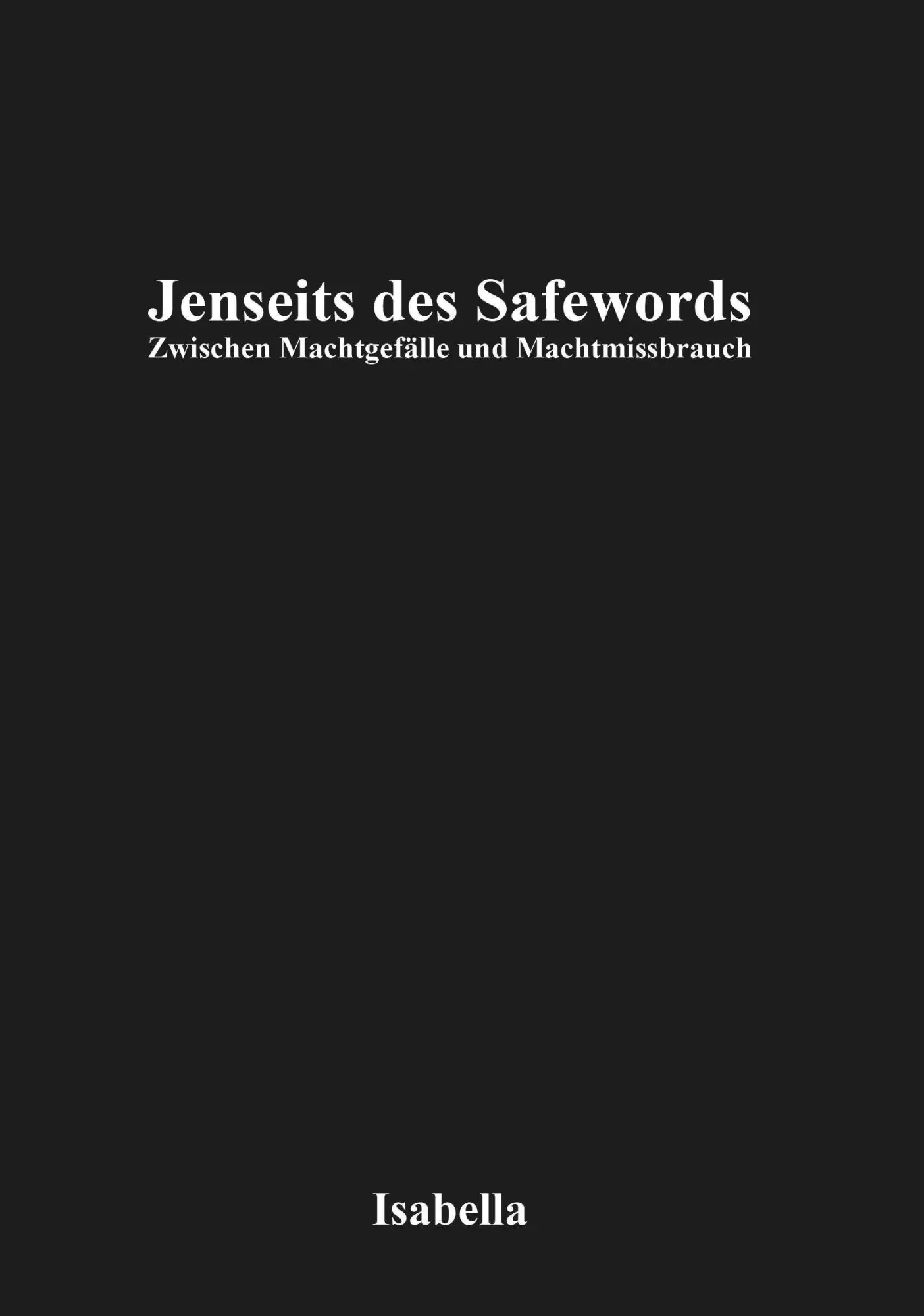 Cover: 9783992030217 | Jenseits des Safewords | Zwischen Machtgefälle und Machtmissbrauch