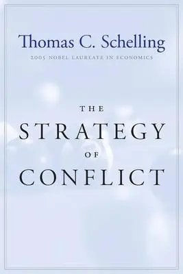 Cover: 9780674840317 | The Strategy of Conflict | With a New Preface by the Author | Buch