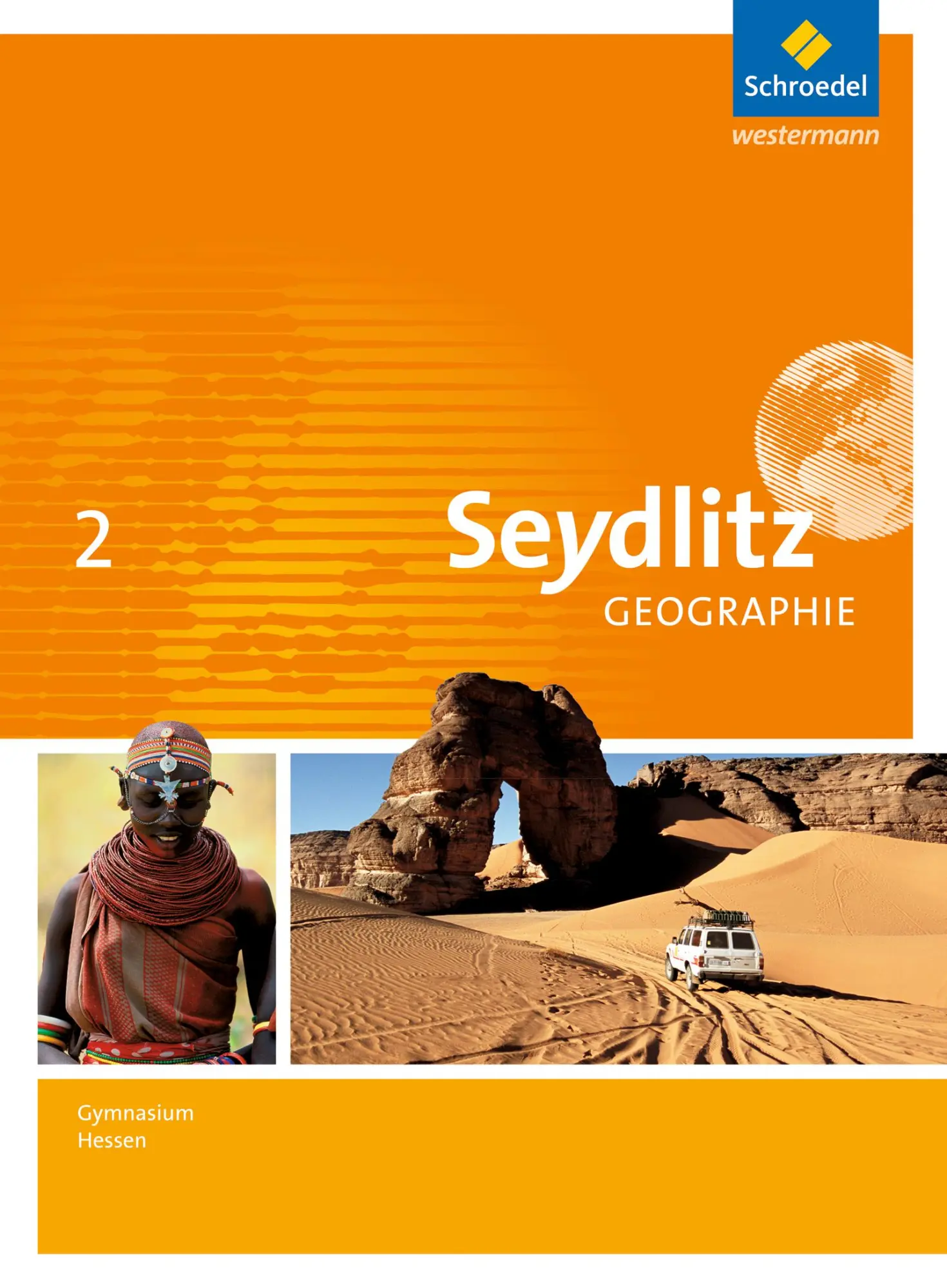Cover: 9783507530317 | Seydlitz Geographie 2. Schulbuch. Gymnasien. Hessen | Ausgabe 2013