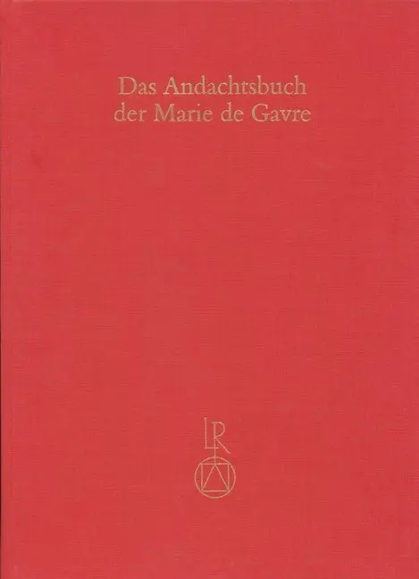 Cover: 9783895000317 | Das Andachtsbuch der Marie de Gavre | Andreas Bräm | Buch | Deutsch