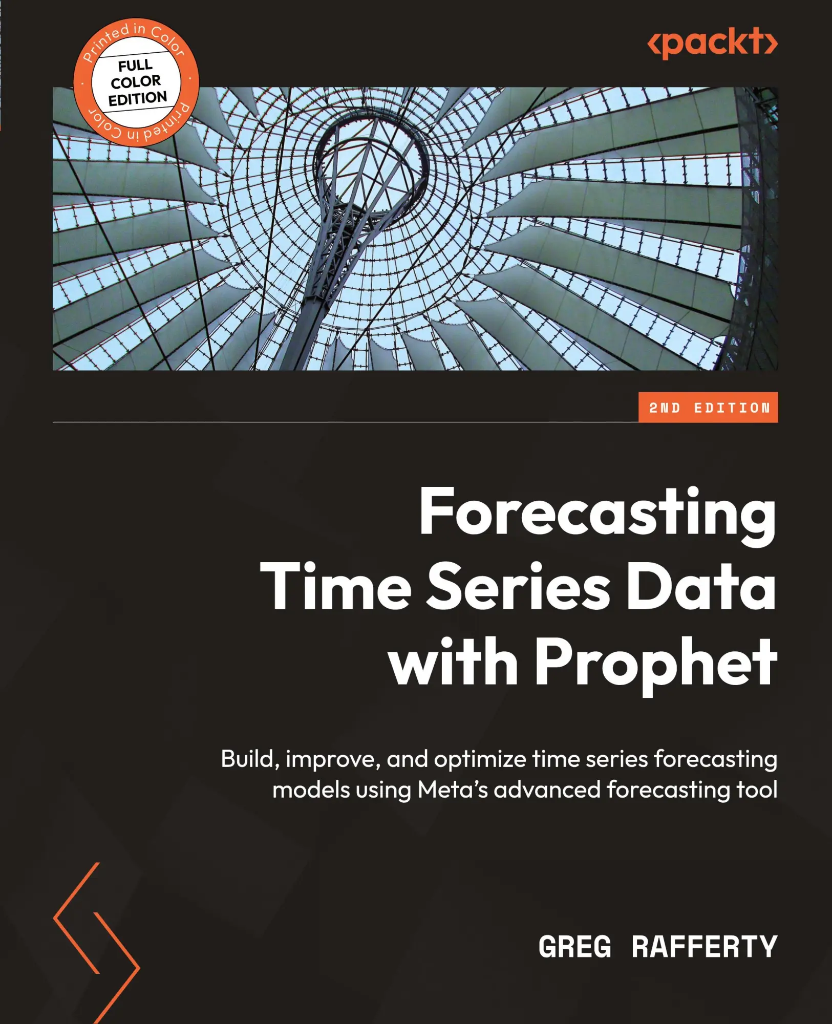 Cover: 9781837630417 | Forecasting Time Series Data with Prophet - Second Edition | Rafferty