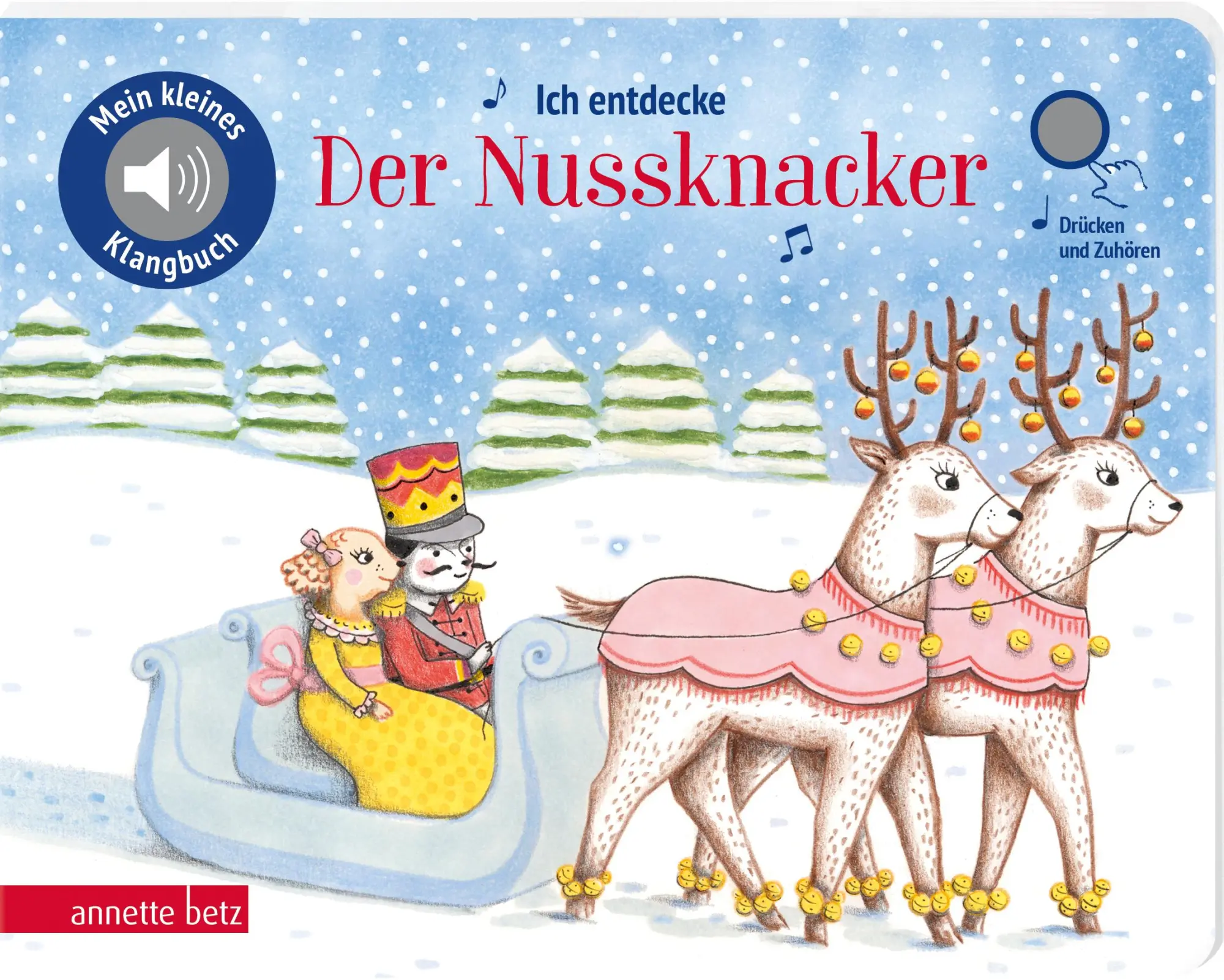 Cover: 9783219120417 | Ich entdecke Der Nussknacker (Mein kleines Klangbuch) | Delphine Renon