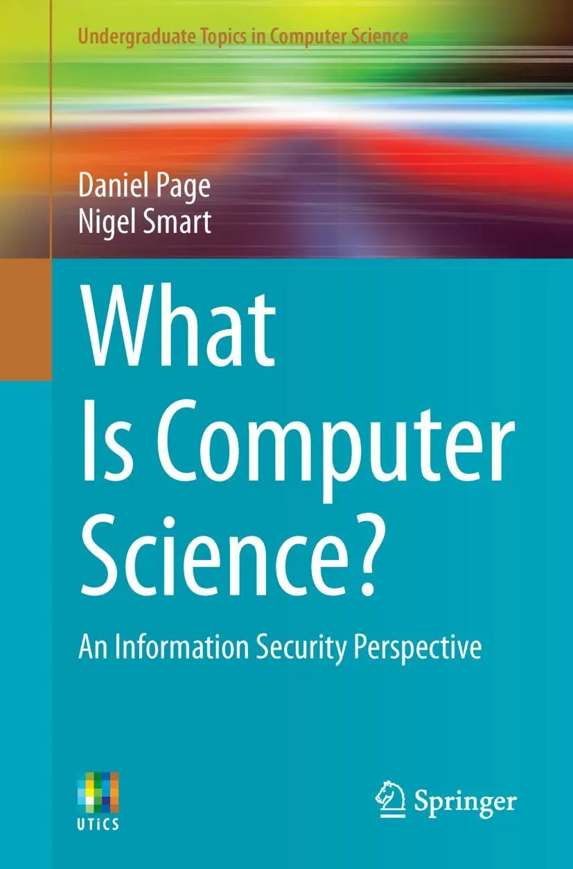 Cover: 9783319040417 | What Is Computer Science? | An Information Security Perspective | Buch