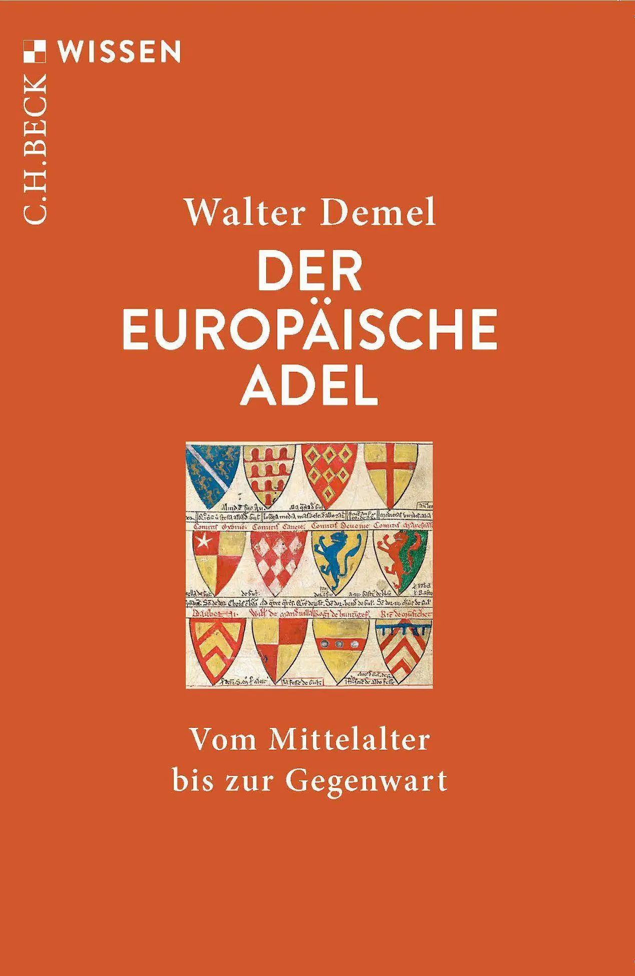 Cover: 9783406850417 | Der europäische Adel | Vom Mittelalter bis zur Gegenwart | Demel