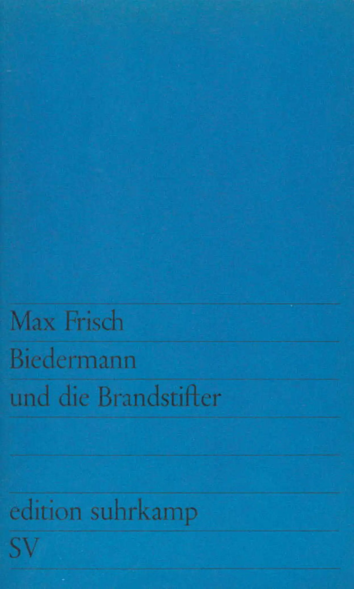 Cover: 9783518100417 | Biedermann und die Brandstifter | Ein Lehrstück ohne Lehre | Frisch