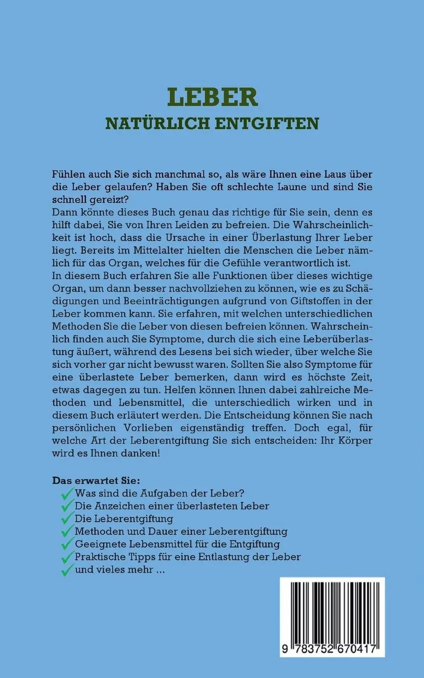 Rückseite: 9783752670417 | Leber natürlich entgiften: Wie Sie mit einfachen Methoden und...
