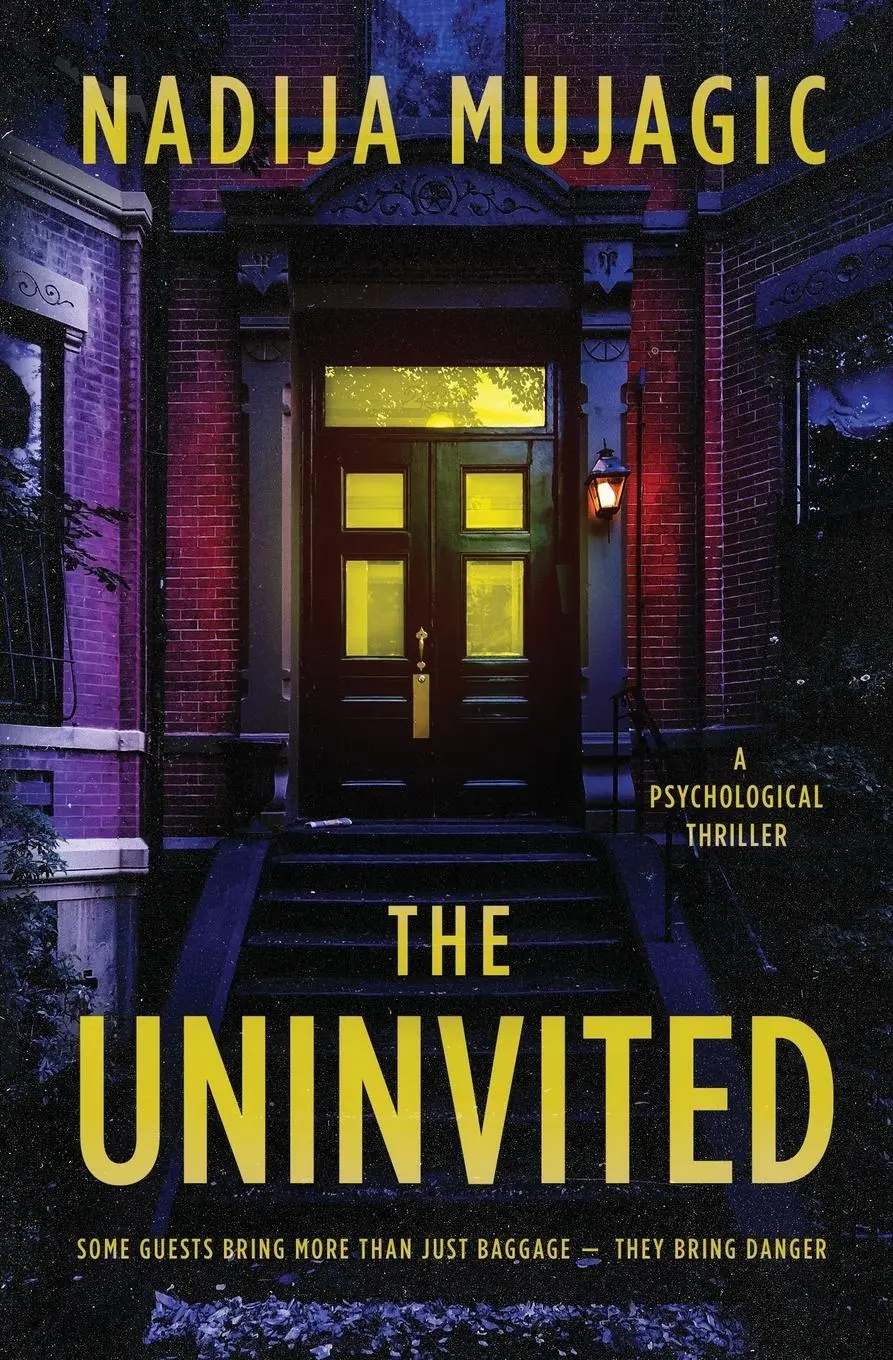 Cover: 9798991440417 | The Uninvited | A Psychological Thriller | Nadija Mujagic | Buch