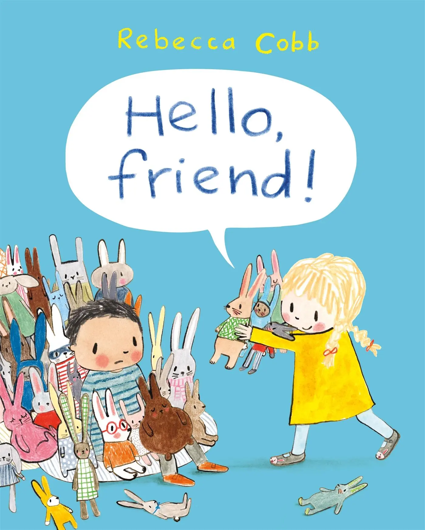 Cover: 9781447250517 | Hello Friend! | Rebecca Cobb | Buch | Gebunden | Englisch | 2019
