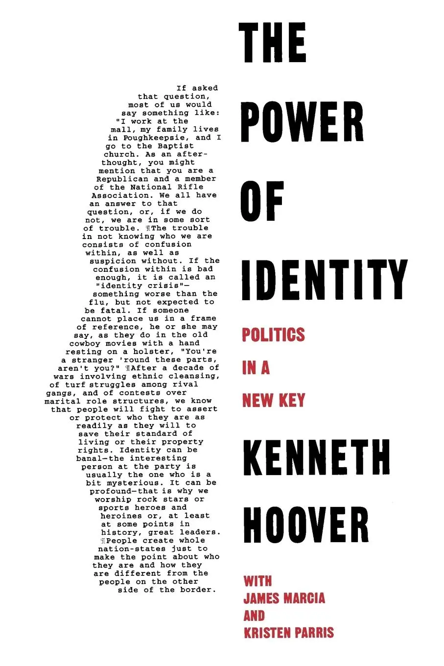 Cover: 9781566430517 | The Power of Identity | Politics in a New Key | Kenneth R. Hoover