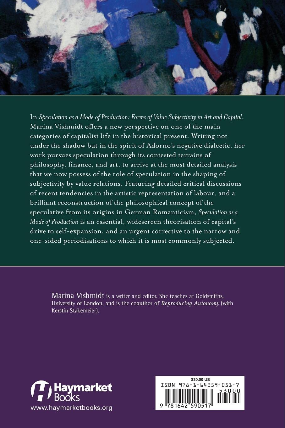 Rückseite: 9781642590517 | Speculation as a Mode of Production | Marina Vishmidt | Taschenbuch