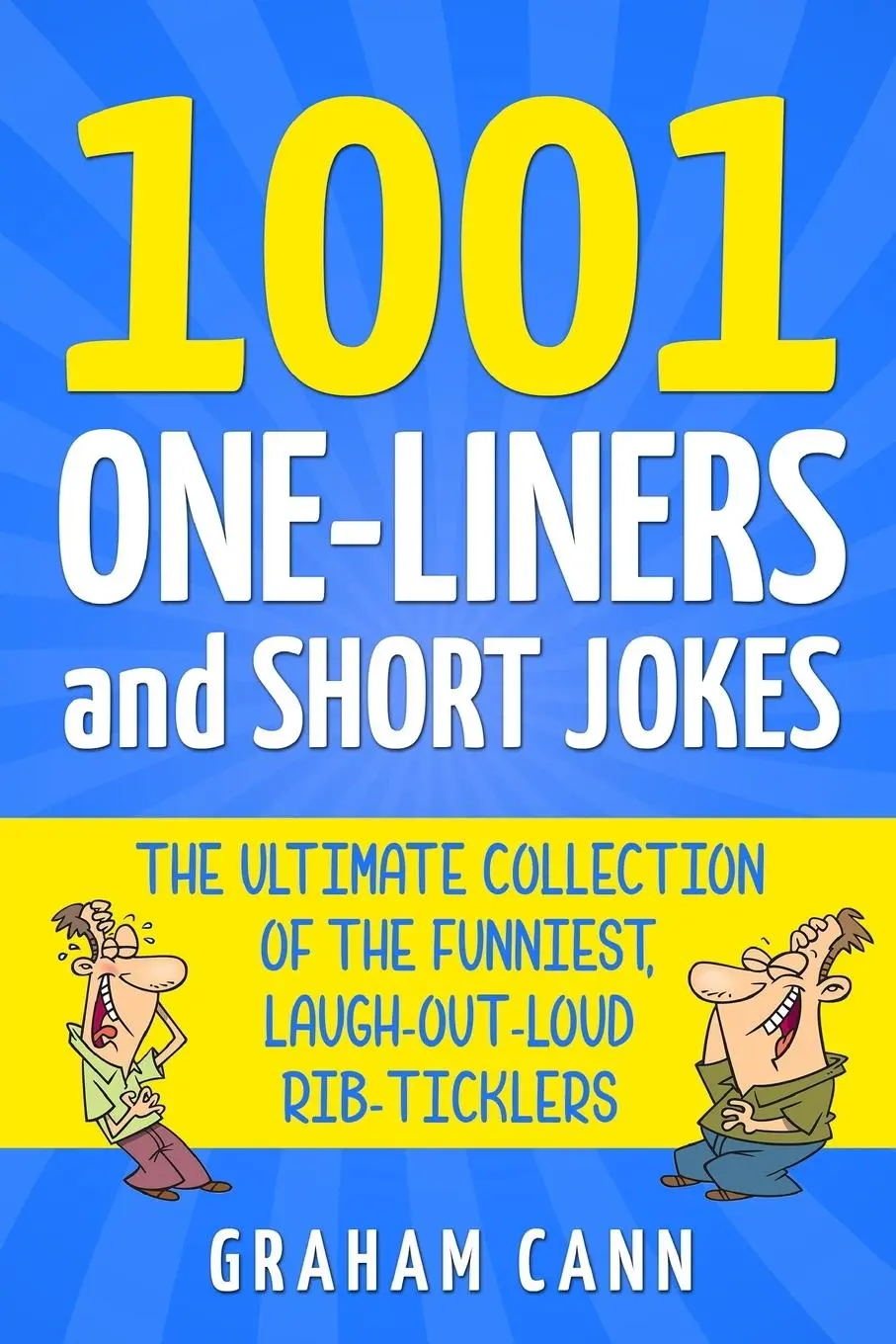 Cover: 9781838090517 | 1001 One-Liners and Short Jokes | Graham Cann | Taschenbuch | Englisch