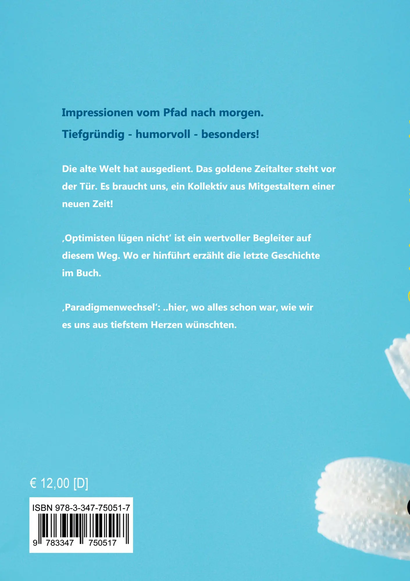 Rückseite: 9783347750517 | Optimisten lügen nicht | Geschichten für die neue Zeit | Zimmermann