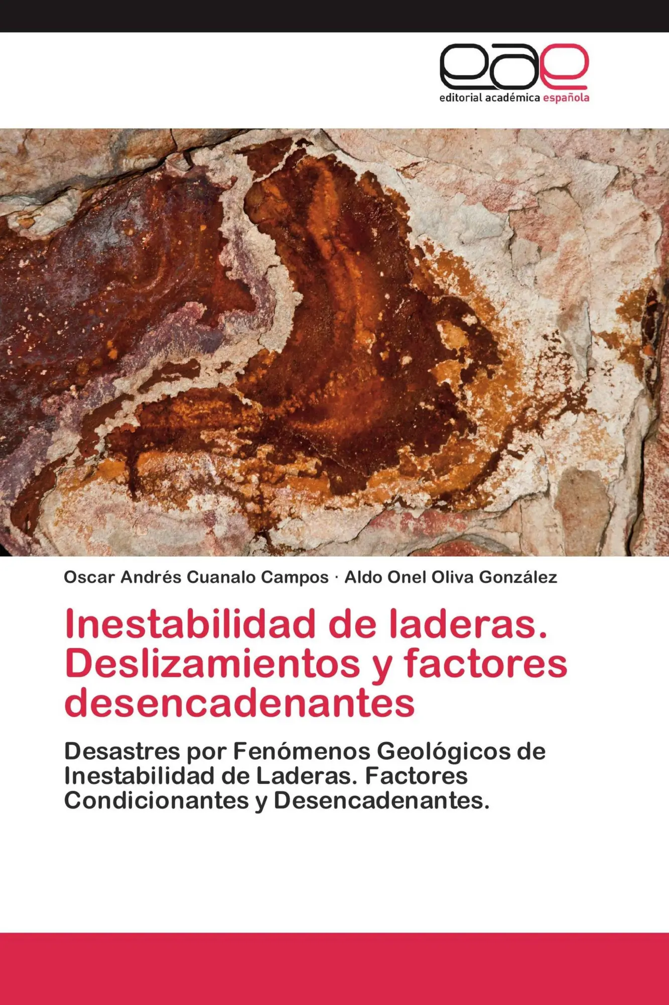 Cover: 9783846570517 | Inestabilidad de laderas. Deslizamientos y factores desencadenantes